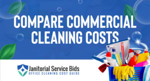 Compare Commercial Cleaning Costs